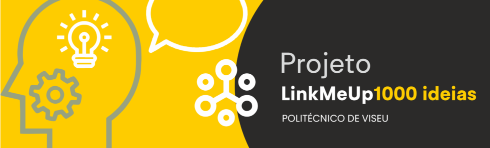 Projeto Link Me Up – 1000 Ideias – Candida-te até 9 de outubro